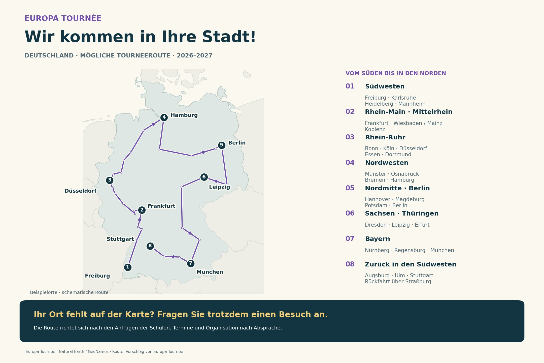 Mögliche Tourneeroute durch Deutschland: Südwesten, Rhein-Main, Rhein-Ruhr, Nordwesten, Berlin, Sachsen, Thüringen und Bayern. Schulen in allen anderen Orten können ebenfalls einen Besuch anfragen.